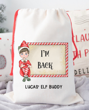 Load image into Gallery viewer, I’m Back!! Elf Arrival Sack (Girl or Boy Elf)
